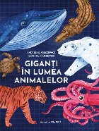 Giganţi în lumea animalelor