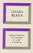 Gindirea romaneasca Transilvania secolul XVIII