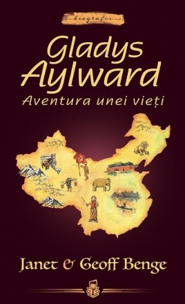 Gladys Aylward : Aventura unei vieţi