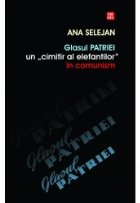 Glasul patriei - Un cimitir al elefantilor in comunism