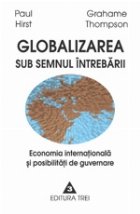 Globalizarea sub semnul intrebarii Economia