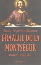 Graalul de la Montsegur