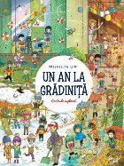 Un an la gradinita. Carte de explorat