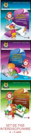 La gradinita cu Niculita! Set de fise interdisciplinare 4-5 ani: Activitati matematice / Educarea limbajului / Cunoasterea mediului