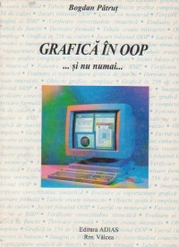 Grafica in OOP ... si nu numai...