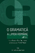 gramatică limbii române altfel