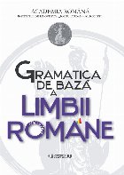 Gramatica de baza a limbii romane, editia a II-a