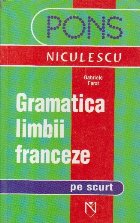 Gramatica limbii franceze pe scurt (PONS)