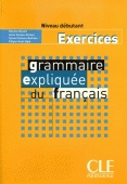 Grammaire expliquee du français