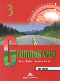 Grammarway 3. English Grammar Book (with answers)