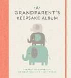 Grandparent\'s Keepsake Album Grandparent\'s Keepsake Album
