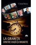 La graniţa dintre viaţă şi moarte