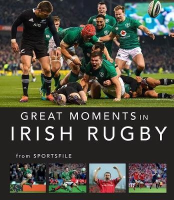 Great Moments in Irish Rugby