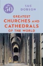 Greatest Churches and Cathedrals