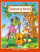 Greierele furnica Carte colorat