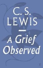 Grief Observed