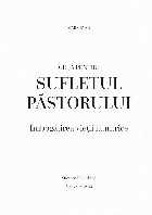 Grija pentru sufletul păstorului îmbogăţirea
