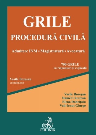 Grile procedură civilă : admitere INM, magistratură, avocatură