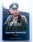 Guderian: Generalul Panzerelor