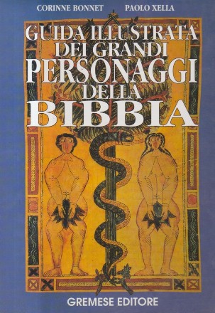 Guida Illustrata Dei Grandi Personaggi Della Bibbia