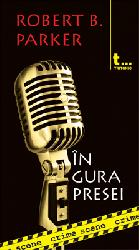 In gura presei (crime scene 5)