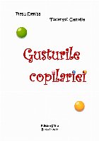 Gusturile copilăriei