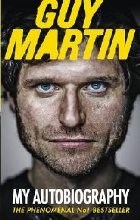 Guy Martin: Autobiography