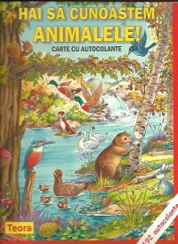 Hai sa cunoastem animalele. Carte cu autocolante