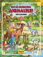 Hai sa cunoastem animalele 2. Carte cu autocolante