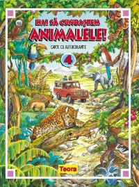 Hai sa cunoastem animalele 4. Carte cu autocolante