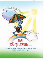 Hai spun Cine Unde Cand