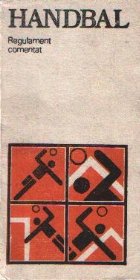 Handbal - Regulament comentat