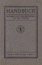 Handbuch fur die mechanische holzbearbeitung in der Drechslerei / Manual pentru prelucrarea mecanică a lemnul