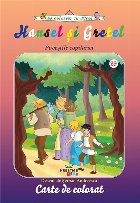Hansel Gretel Povestile copilariei Carte