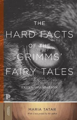 Hard Facts of the Grimms' Fairy Tales
