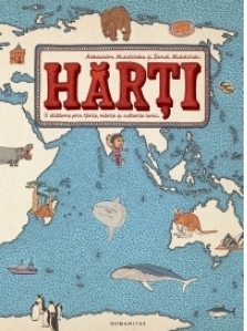 Harti - O calatorie prin tarile, marile si culturile lumii