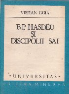 B. P. Hasdeu si discipolii sai