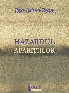 Hazardul apariţiilor : poezii
