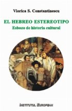 El hebreo estereotipo. Esbozo de historia cultural