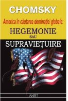 Hegemonie sau Supravietuire America cautarea