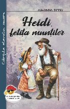 Heidi, fetiţa munţilor