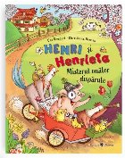 Henri şi Henrieta Misterul ouălor