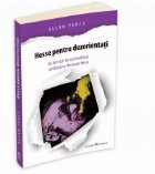 Hesse pentru dezorientati lectii spiritualitate