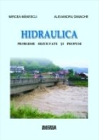 Hidraulica. Probleme rezolvate si propuse
