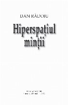 Hiperspaţiul minţii