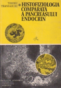 Histofiziologia comparata a pancreasului endocrin