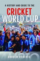 History & Guide to the Cricket World Cup