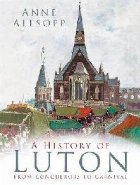 History of Luton History of Luton