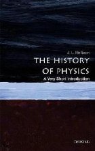 History of Physics: A Very Short Introduction History of Physics: A Very Short Introduction