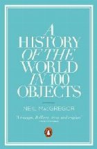 History of the World in 100 Objects